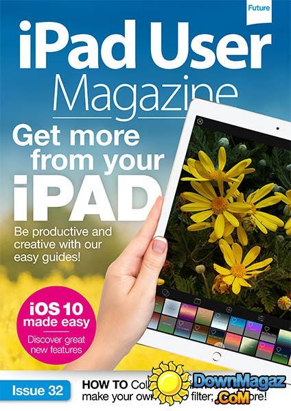 iPad User - Issue 32 2016