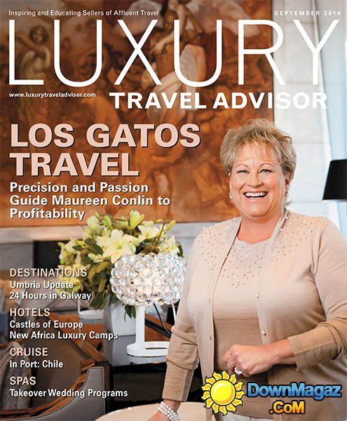 Luxury Travel Advisor - September 2014 Luxury Travel Advisor - September 2014