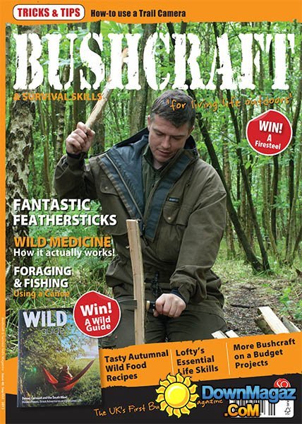 Bushcraft & Survival Skills - Issue 46