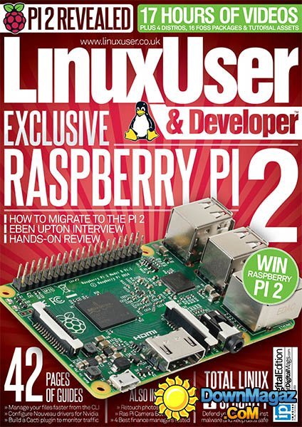 Linux User & Developer - Issue No. 149, 2015 Linux User & Developer - Issue No. 149, 2015