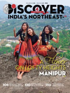 Discover India's Northeast - 09/10 2019 Discover India's Northeast - 09/10 2019