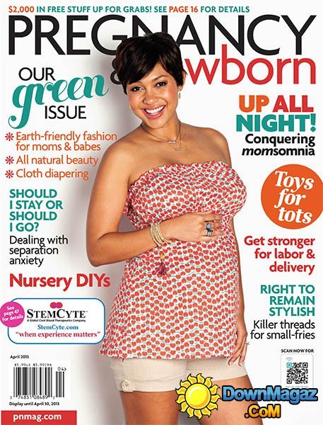 Pregnancy & New Born - April 2013 Pregnancy & New Born - April 2013