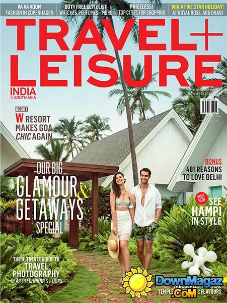 Travel + Leisure India & South Asia - November 2016
