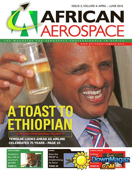 African Aerospace - April - June 2016 African Aerospace - April - June 2016