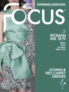 Fashion Focus Woman Evening.Cocktail - Autumn/Winter 2018 Fashion Focus Woman Evening.Cocktail - Autumn/Winter 2018