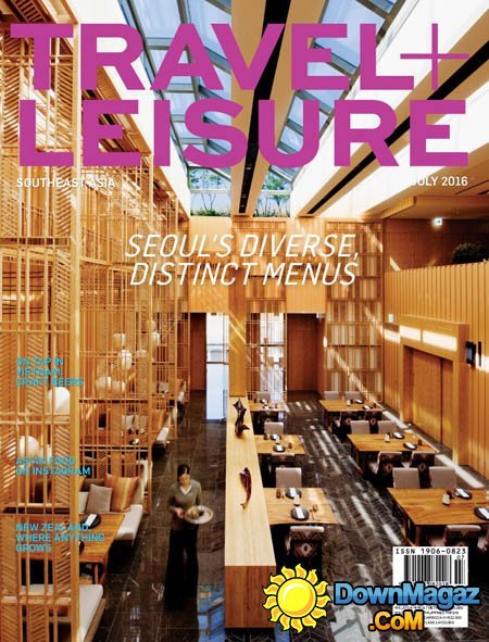 Travel + Leisure Southeast Asia - July 2016