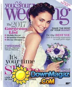 You and Your Wedding - 02/03 2017 You and Your Wedding - 02/03 2017