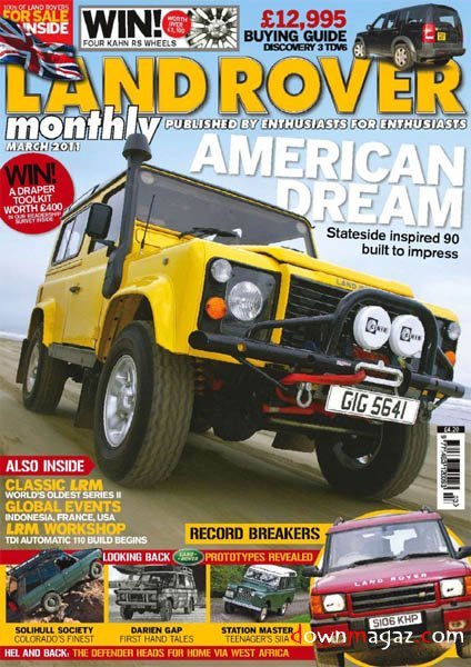 Land Rover Monthly - March 2011 Land Rover Monthly - March 2011