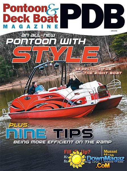 Pontoon & Deck Boat Magazine - June 2016 Pontoon & Deck Boat Magazine - June 2016