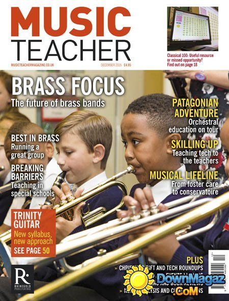 Music Teacher UK - December 2015 Music Teacher UK - December 2015