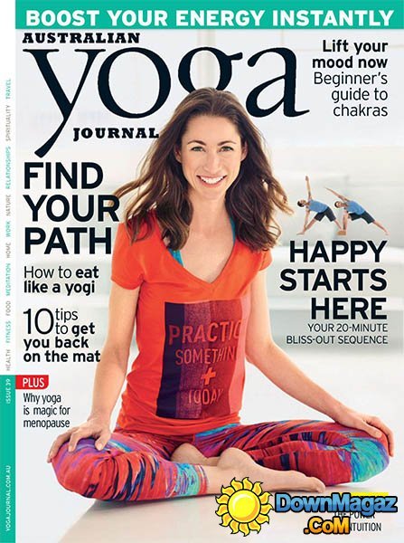 Yoga Journal Australia - November/December 2014 Yoga Journal Australia - November/December 2014