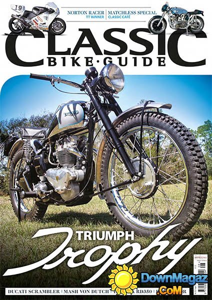 Classic Bike Guide UK - August 2015 Classic Bike Guide UK - August 2015