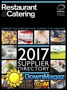 Restaurant & Catering - Suppliers Guide 2017 Restaurant & Catering - Suppliers Guide 2017