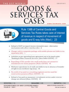 Goods & Services Tax Cases - 06.03.2018 Goods & Services Tax Cases - 06.03.2018
