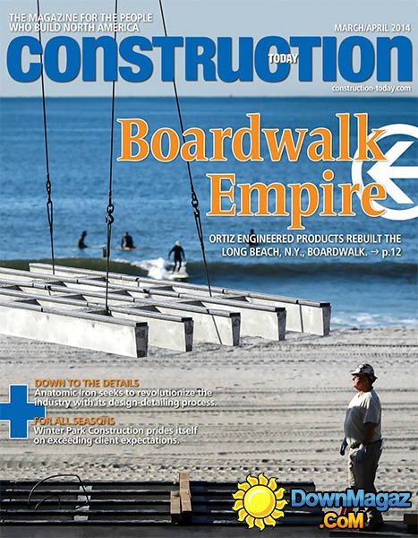 Construction Today - March/April 2014 Construction Today - March/April 2014