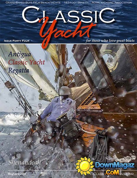 Classic Yacht - May/June 2014 Classic Yacht - May/June 2014