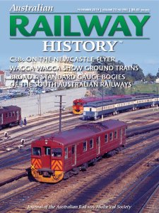 Australian Railway History - 11.2019 Australian Railway History - 11.2019