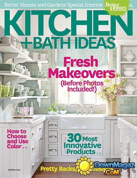 Kitchen and Bath Ideas - March 2014 Kitchen and Bath Ideas - March 2014