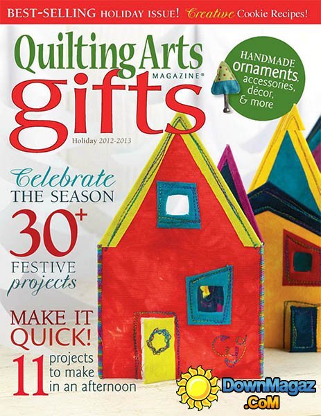 Quilting Arts Gifts - Holiday 2012/2013 Quilting Arts Gifts - Holiday 2012/2013