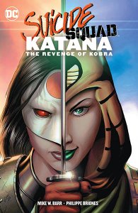 Suicide Squad Katana – The Revenge of Kobra (TPB) (2019) Suicide Squad Katana – The Revenge of Kobra (TPB) (2019)