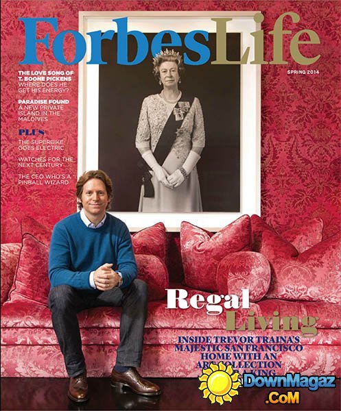Forbes Life - Spring 2014 Forbes Life - Spring 2014