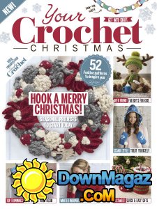 Your Crochet Christmas 2017 Your Crochet Christmas 2017