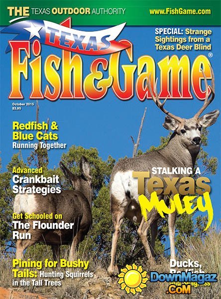 Texas Fish & Game USA - October 2015 Texas Fish & Game USA - October 2015