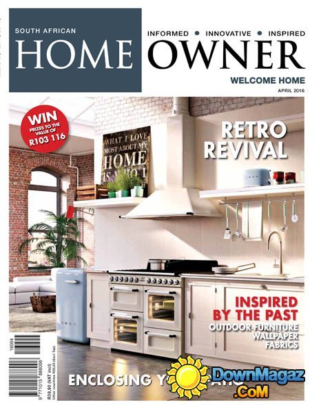 South African Home Owner - April 2016 South African Home Owner - April 2016