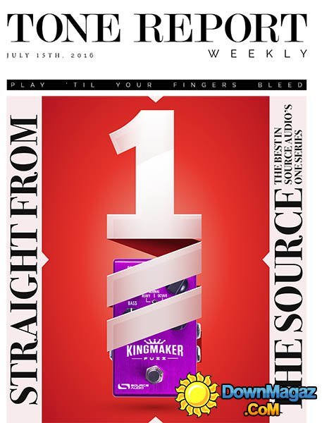 Tone Report Weekly - July 15, 2016 Tone Report Weekly - July 15, 2016