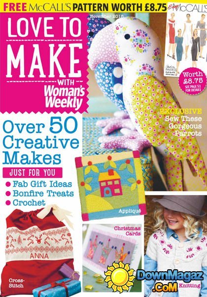 Love to make with Woman's Weekly USA - November 2015 Love to make with Woman's Weekly USA - November 2015