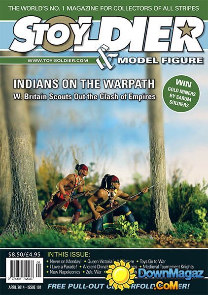 Toy Soldier & Model Figure - Aprl 2014, Issue 191
