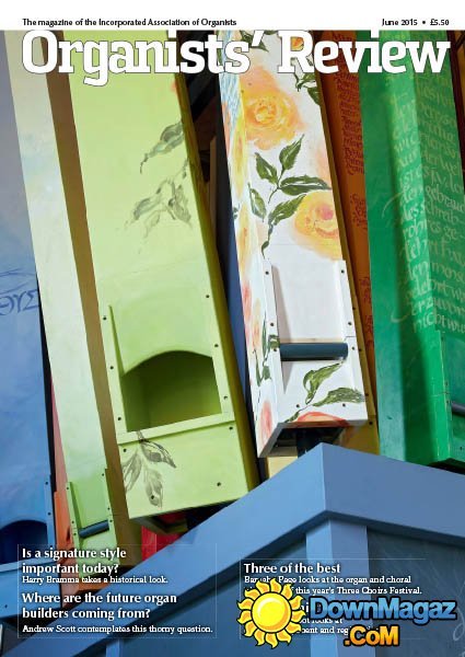 Organists' Review - June 2015 Organists' Review - June 2015