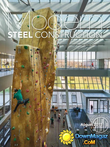 Modern Steel Construction USA - August 2015 Modern Steel Construction USA - August 2015