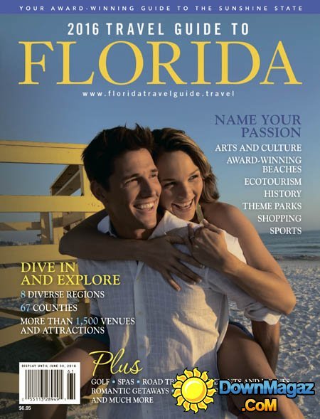 Travel Guide to Florida 2016 Travel Guide to Florida 2016