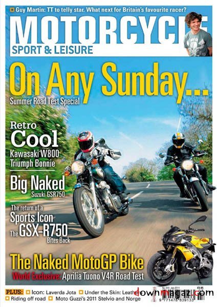 Motorcycle Sport & Leisure - July 2011 Motorcycle Sport & Leisure - July 2011