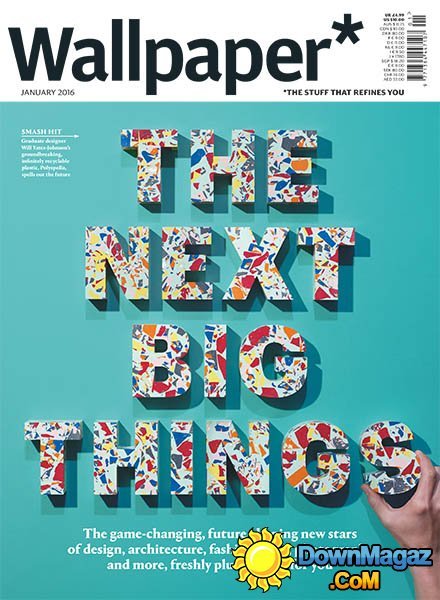 Wallpaper* - January 2016 Wallpaper* - January 2016