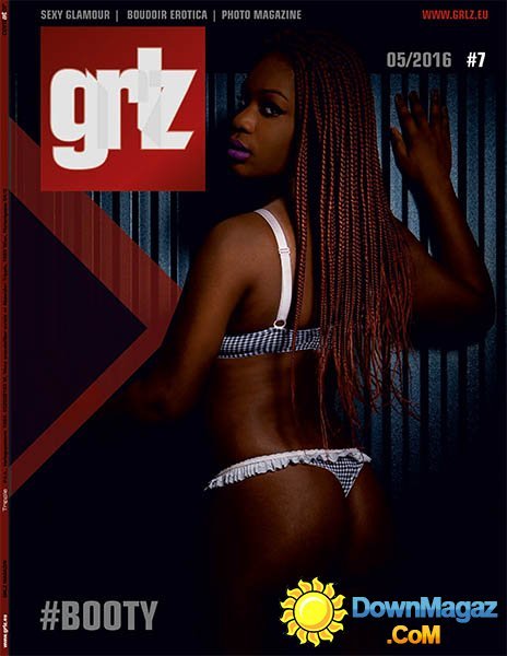 grlz - Issue 7, 2016 grlz - Issue 7, 2016