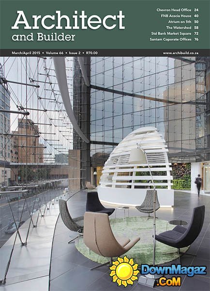 Architect and Builder South Africa - March/April 2015 Architect and Builder South Africa - March/April 2015