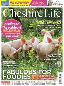 Cheshire Life - 06.2018 Cheshire Life - 06.2018