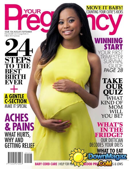 Your Pregnancy South Africa - August/September 2015 Your Pregnancy South Africa - August/September 2015