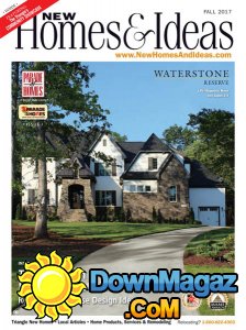 New Homes & Ideas - Fall 2017 New Homes & Ideas - Fall 2017