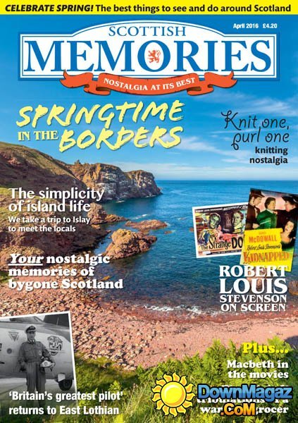 Scottish Memories - April 2016 Scottish Memories - April 2016