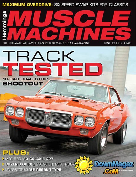Hemmings Muscle Machines - June 2015 Hemmings Muscle Machines - June 2015