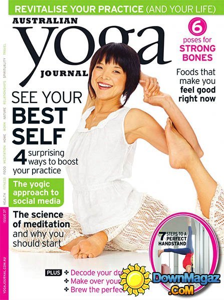 Yoga Journal Australia - August/September 2014 Yoga Journal Australia - August/September 2014