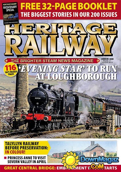 Heritage Railway - 12 March/8 April 2015, Issue 200 Heritage Railway - 12 March/8 April 2015, Issue 200