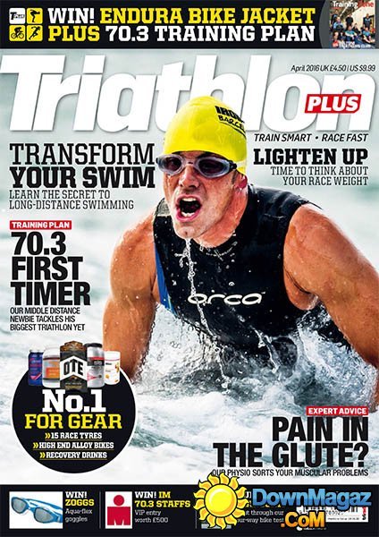 Triathlon Plus - April 2016 Triathlon Plus - April 2016