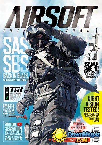 Airsoft International - Volume 12 Issue 6 2016 Airsoft International - Volume 12 Issue 6 2016