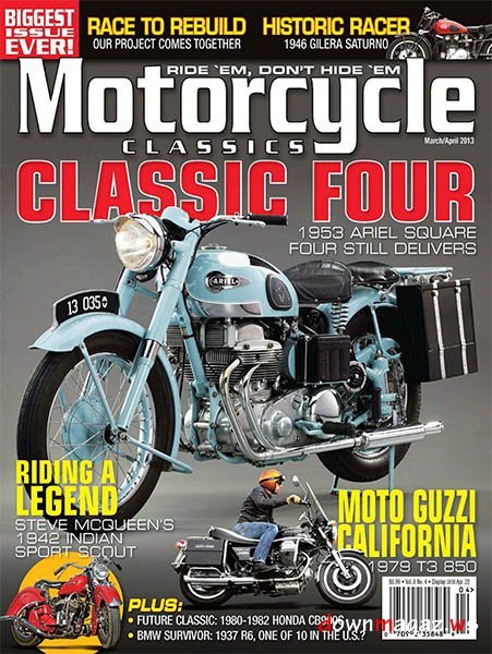 Motorcycle Classics - March/April 2013 Motorcycle Classics - March/April 2013