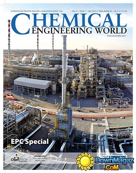 Chemical Engineering World - July 2016 Chemical Engineering World - July 2016