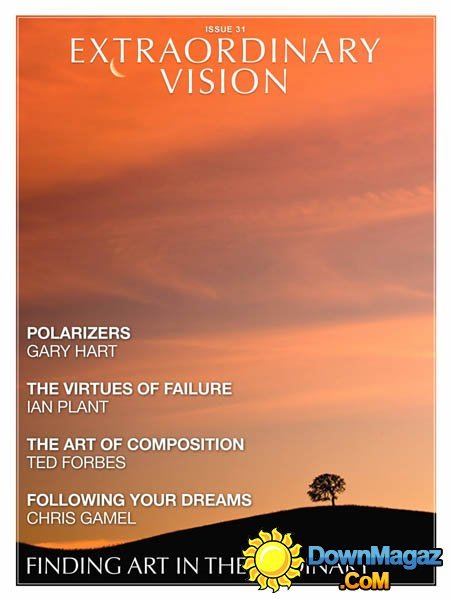 Extraordinary Vision NZ - Issue 31 2015 Extraordinary Vision NZ - Issue 31 2015